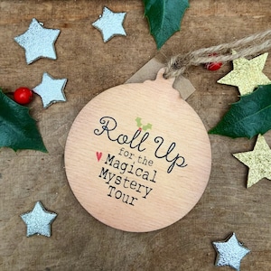 Roll Up For The Magical Mystery Tour THE BEATLES Wooden Christmas Bauble