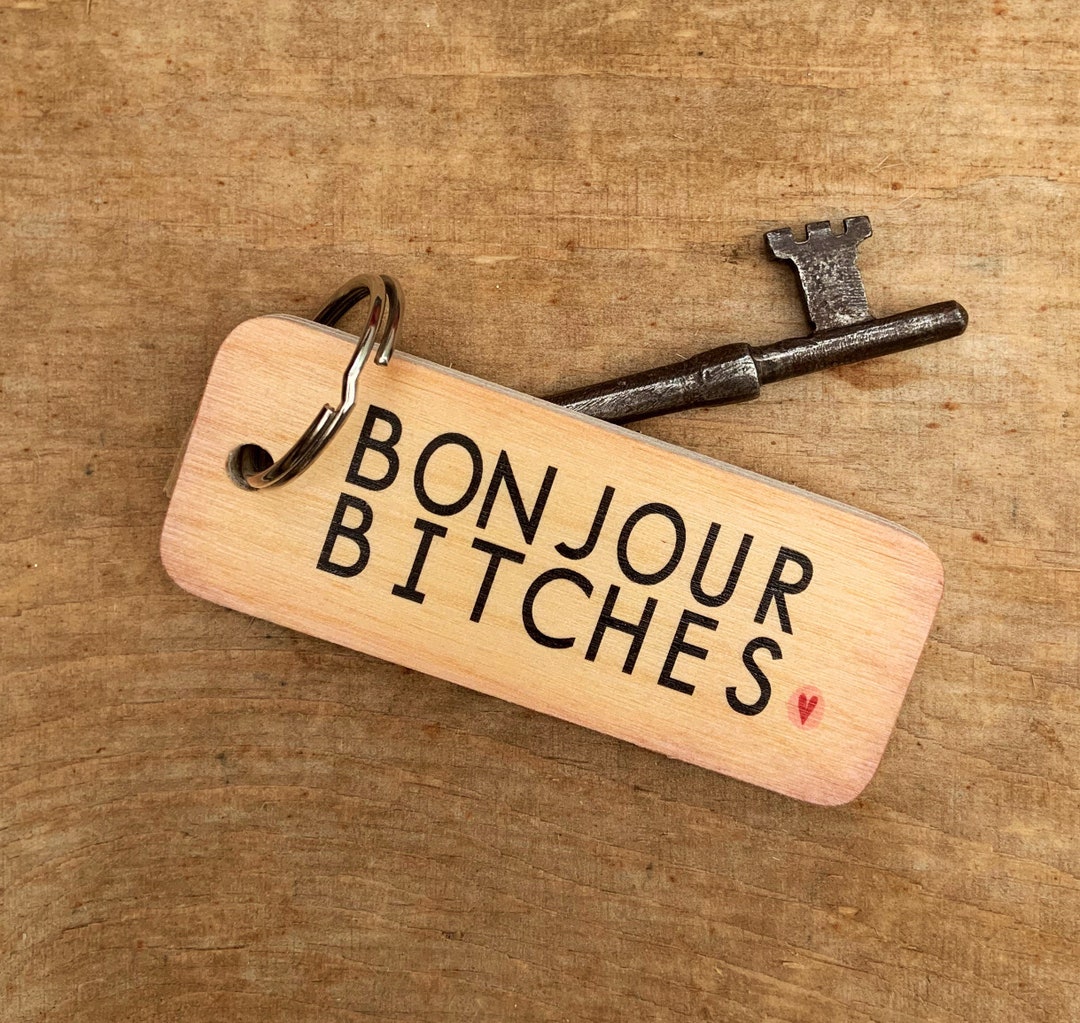 Bonjour Bitches Wooden Keyring - Etsy