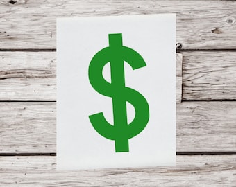 Dollar Sign Decal | Dollar Sign Vinyl Decal | Dollar Sign Sticker | Money Decal | Money Decal | Dollar Decal | Dollar Sticker | Money Theme