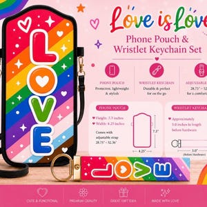May include: A rainbow-colored phone pouch and wristlet keychain set featuring the text Love is Love. The pouch measures 7.3 inches by 4.25 inches with an adjustable strap of 28.75 to 52.36 inches. The wristlet keychain is 5.0 inches in length.