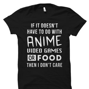 Anime Shirt Video Game Shirt Anime Fan Shirt Gamer Shirt Gaming Shirt Anime Gifts Video Game Gifts Gaming Gifts Geek Shirt Nerd Shirt #OS840