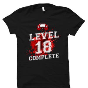 Level 18 Shirt. 18th Birthday Shirt. 18 Birthday Gift. Birthday Gamer. Eighteen Birthday Shirt. Funny Birthday Shirt. Teenager #OS783