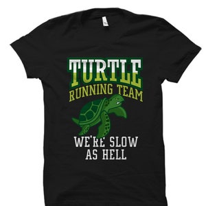 Marathon Shirt Runner Shirt for Runner Gift Running Shirt for Running Team Running Gift Marathon Runner Shirt Turtle Running Team #OS1460