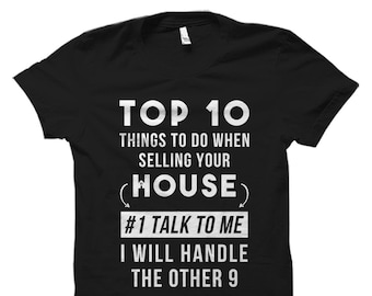Funny Real Estate Agent Shirt. Real Estate Agent Gift. Real Estate T-Shirts. Agent T-Shirt. Estate T-Shirt. Mortgage Broker Shirt #OS1101