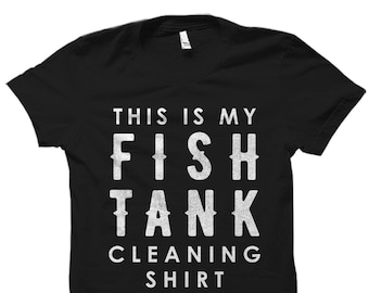 Fish Tank Shirt. Fish Tank T-Shirt. Fish Tank Gift. Aquarium Shirt. Aquarium Gift. Aquarium T-Shirt. Pet Fish Shirt. Pet Fish TShirt #OS1615