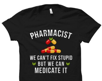 Pharmacist t shirts online Clearance