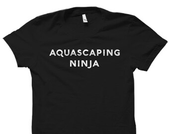 Aquascaping Ninja Shirt. Aquascaping Shirt. Aquascaping T-Shirt. Aquascaping Gift. Aquarium Shirt. Aquascaper Gift. Aquarium Gift #OS2201