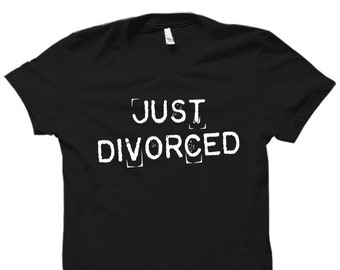 Funny Divorcee Gift. Divorcee Shirt. Divorced Gift. Ex Wife Shirt. Ex Husband Shirt. Divorce Party Gift. Gift For Divorcee #OS1820