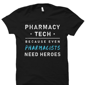 Pharmacy Tech Shirt. Pharmacy Tech T-Shirt. Pharmacy Tech Gift. Pharmacy Shirt. Pharmacy T-Shirt. Pharmacy Gift. Pharmacy Technician #OS6024