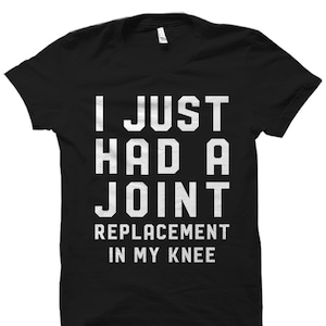 Get Well Gift. Knee Surgery Shirt. Knee Replacement Gift. Get Well Shirt. Gift For Surgery Recovery. Broken Knee T-Shirt Broken Bone #OS1920
