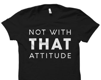 Sarcastic Shirt Attitude Shirt Antisocial Shirt Nope Shirt Attitude Tee Sarcastic Gift Funny Shirts For Mom Funny Shirt Funny Gift #OS4736