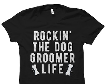 Dog Groomer Shirt. Dog Groomer Gift. Pet Groomer Shirt. Groomer Shirt. Dog Groomer T-Shirt. Gift for Groomer. Dog Grooming Gift #OS3420