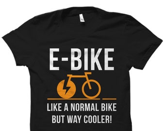 Electric Bike Shirt. Electric Bicycle Shirt. E-Bike Shirt. E-Bike T-Shirt. E-Bike Gift. Electric Bike Gift #OS3509