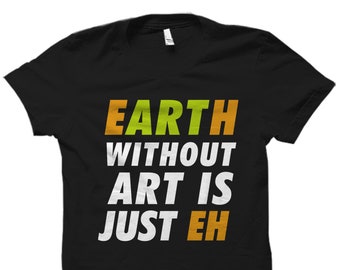 Art Shirt. Art Gift. Art Lover Shirt. Art Lover Gift. Art Teacher Shirt. Art Teacher Gift. Art Fan Shirt. Artist Shirt. Art Lover #OS3528