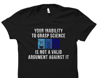 Funny Science Gift. Science Teacher Shirt. Science Gift. Science Shirt. Science Professor Gift. Scientist Shirt. Science Teacher #OS2670
