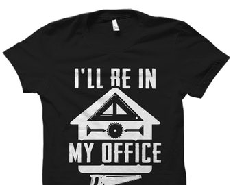 Carpenter Shirt. Carpenter Gift. Woodworker Shirt. Woodworker Gift. Woodworking Shirt. Carpentry Shirt. Logger Gift. Wood Carpenter #OS2776