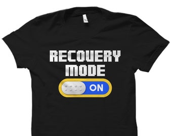 Recovery Mode Shirt. Recovery Mode Gift. Get Better Shirt. Gift for Patients. Get Well Soon Gift. Post Surgery Shirt. Get Better #OS6048