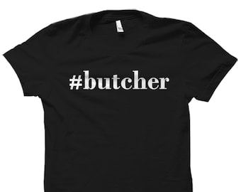 Butcher Gift. Butcher Shirt. Meat Shop Owner Gift. Meat Shop Owner Shirt. Meat Merchant Gift. Meat Merchant Shirt. Butcher Shop #OS2478