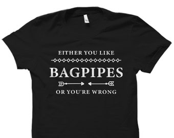 Bagpipes Shirt. Bagpipe Lover Gift. Bagpipe Fan Shirt. Bagpipe Fan Gift. Bagpiper Shirt. Bagpipe Instructor Gift. Bagpipe Player #OS5866