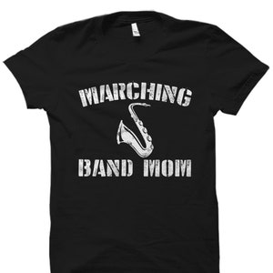 Saxophonist Shirt. Saxophone Band Mom Gift. Sax Mom Shirt. Saxophonist Mom Gift. Marching Band Mom Gift. Marching Band Mom Shirt #OS2914