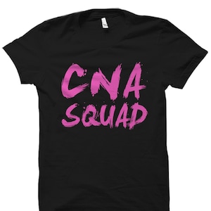 Cna Squad Gift. Cna Squad Shirt. Nurse Assistant Gift. Nursing Assistant Shirt. Certified Nursing Assistant Gift. Cna Squad #OS2097