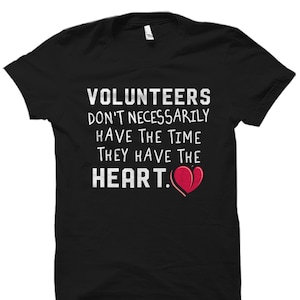 Volunteering Shirt. Volunteering Gift. Volunteer Shirt. Volunteer Work Shirt. Volunteer Gift. Gift Volunteer. Charity Shirt Charity #OS2656