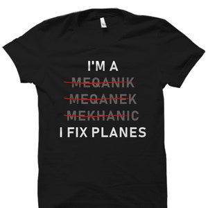 Aircraft Mechanic Gift. Aircraft Mechanic Shirt. Airplane Mechanic Gift. Airplane Mechanic Shirt. Plane Mechanic Gift. Aviation #OS5954