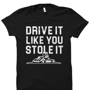 Go Kart Shirt Go Kart Gift Go Kart Racing Shirt Go Kart Racing Gift Go Karting Gift Go Karting Shirt Go Kart Fan Shirt Go Kart Fan #OS5832