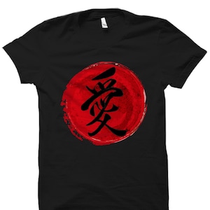 Japanese Kanji Shirt. Love Shirt. Love Gift. Japanese Gift. Japan Shirt. Japan Gift. Japanese Friend Shirt. Gift For Japanese Friend #OS5805