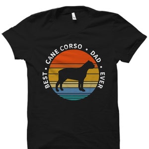 Cane Corso Dad Shirt Cane Corso Gift Cane Corso Dad T-Shirt Dog Owner Shirt Cane Corso Dad Gift #OS3313