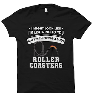 Roller Coaster Lover Shirt. Roller Coaster Lover Gift. Roller Coaster Fan Shirt. Roller Coaster Shirt. Roller Coaster Gift #OS3386