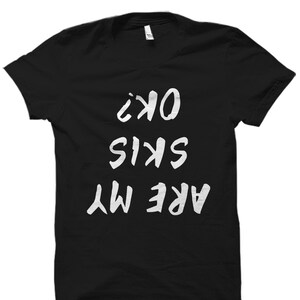 Skiing Gift. Skiing Shirt. Skier Gift. Skier Shirt. Ski Gift. Ski Shirt. Gift For Skier. Winter Sports Shirt. Winter Sports Gift #OS5856