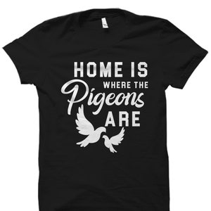 Pigeon Shirt. Pigeon Gift. Pigeon Racing Shirt. Pigeon Fancier Gift. Pigeon Lover Shirt. Pigeon Lover Gift. Pigeon Owner Gift #OS3190