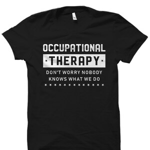 Occupational Counselor Gift. Occupational Therapist Shirt. Occupational Therapist Shirt. Counselor. Occupational Therapy Assistant #OS2176