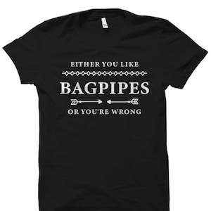 Bagpipes Shirt. Bagpipe Lover Gift. Bagpipe Fan Shirt. Bagpipe Fan Gift. Bagpiper Shirt. Bagpipe Instructor Gift. Bagpipe Player #OS5866