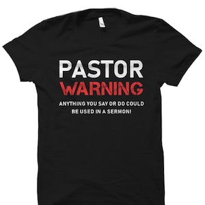 Pastor Shirt. Pastor Gift. Pastor Birthday Gift. Pastor Birthday Shirt. Pastor Outfit. Pastor Appreciation Gift Pastor Warning Shirt #OS2204