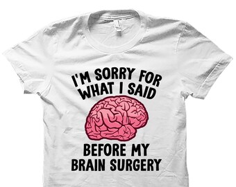 Brain Surgery Shirt. Brain Surgery Gift. Brain Shirt. Brain Tumor Shirt. Brain Injury Shirt. Surgery Recovery. Brain Injury Gift. #OS4785