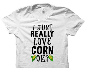 Corn Shirt. Corn Gift. Corn Lover Shirt. Funny Corn Shirt. Farmer Shirt. Corn Fan Shirt. Corn Fan Gift. Corn Farmer Shirt. Corn #OS5358