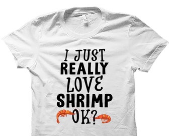 Shrimp Shirt. Shrimp Gift. Shrimp Lover. Shrimp T-Shirt. Seafood Lover. Shrimp Lover Gift. Shrimp Gifts. Shrimp Tshirt. Seafood Shirt