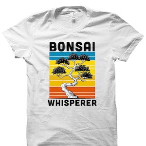 Bonsai Shirt. Bonsai Gift. Bonsai Tree Shirt. Bonsai Tree Gift. Bonsai Garden Shirt. Bonsai Tee. Bonsai T-Shirt. Bonsai Lover. #OS5496