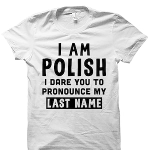 Polish Shirt. Polish Gift. Poland Shirt. Polish Shirts. Polish Heritage. Poland Vacation. Poland Gift. Polish Family. Polish Gifts #OS5281