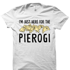 Pierogi Shirt. Pierogi Gift. Polish Pride. Polish Heritage. Polish Gifts. Poland Shirt. Polish Food. Foodie Shirt. Foodie Gift #OS4757