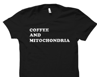 Science Shirt. Science Teacher Gift. Biology Gifts. Funny Science Shirt. Biology Gift. Science Tee. Science Gift. Mitochondria Shirt #OS5696