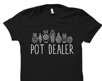 Ceramics Shirt. Pottery Shirt. Funny Pottery Shirt. Pottery Gift. Pottery Shirts. Pottery T-Shirt. Pottery Lover Gift. Gift Pottery #OS4091