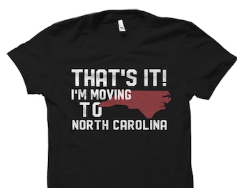 North Carolina Shirt. North Carolina Tee. Gift For Him. North Carolina Gift. Carolina Shirt. Gift For Her #OS4327