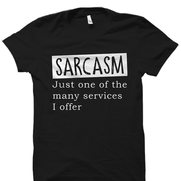 Sarcasm Shirt. Sarcasm Gift. Sarcastic Shirt. Sarcastic Gift. Funny Saying Shirt. Sarcastic Shirts. Shirts With Sayings. Sassy Shirt #OS4837