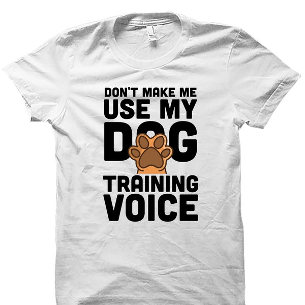 Dog Trainer Shirt. Dog Trainer Gift. Dog Training Shirt. Dog Lover Tshirt. Dog Coach Shirt. Gift For Dog Trainer Dog Trainer T-Shirt #OS5086