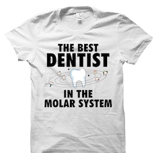 Dentist Gift. Dentist Shirt. Dentist T-Shirt. Dentist Tee. Dental Gift. Dental Gifts. Gift For Dentist Dentist Gifts Dentistry Shirt #OS4023