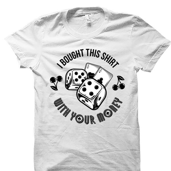 Gambling Shirt. Casino Shirt. Las Vegas Shirt. Vegas Shirt. Poker Tee. Slot Machine Shirt. Poker Tshirt. Poker Gift. Poker Player #OS5284