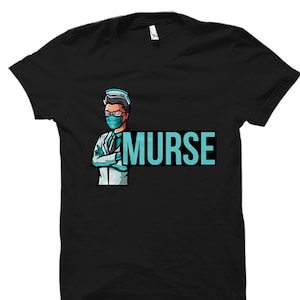 Male Nurse Gift. Male Nurse Shirt. Nurse Gifts. Nurse Shirt. Rn Shirt. Nursing Student Gift. Rn Gift. Male Nurse T Shirt #OS4281